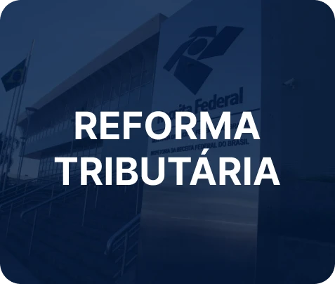 REFORMA TRIBUTÁRIA